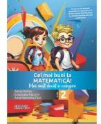 Cei mai buni la matematica! Mai mult decat o culegere clasa a 2-a - Anca Veronica Taut (ISBN: 9786067951073)
