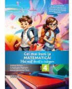 Cei mai buni la matematica! Mai mult decat o culegere clasa a 4-a - Anca Veronica Taut (ISBN: 9786067951097)