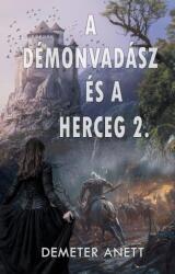 A démonvadász és herceg 2 (2024)