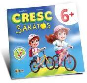 Cresc sanatos 6+ (ISBN: 9785362401863)