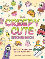 The Creepy Cute Sticker Book: 500+ Stickers to Scare You Silly - CARRADICE GAYNOR (ISBN: 9781507222515)