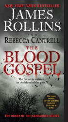 Blood Gospel - James Rollins, Rebecca Cantrell (ISBN: 9780061991059)