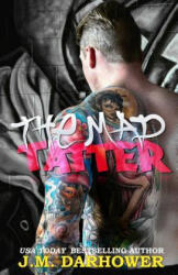 The Mad Tatter - J M Darhower (ISBN: 9781942206149)