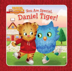 You Are Special, Daniel Tiger! - Angela C. Santomero, Jason Fruchter (ISBN: 9781481419154)