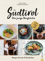 Südtirol: Die junge Bergküche (ISBN: 9783959615532)