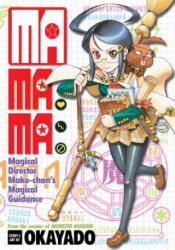 MaMaMa: Magical Director Mako-Chan's Magical Guidance - Okayado (ISBN: 9781626927506)