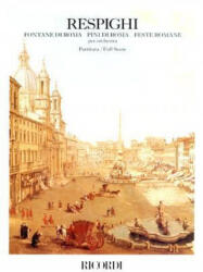 Fontane Di Roma, Pini Di Roma, Feste Romane - Ottorino Respighi (ISBN: 9780634033582)