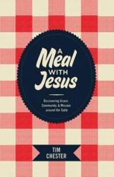Meal with Jesus - Tim Chester (ISBN: 9781433521362)