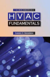 HVAC Fundamentals, Third Edition - Samuel C. Sugarman (ISBN: 9781498757041)