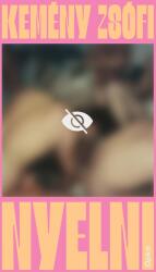 Nyelni (ISBN: 9789635724284)
