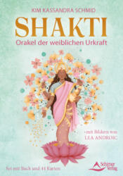 Shakti - Orakel der weiblichen Urkraft (ISBN: 9783843492171)