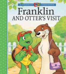 Franklin and Otter's Visit - Paulette Bourgeois (ISBN: 9781553370208)