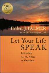 Let Your Life Speak (ISBN: 9781394235100)