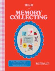 The Art of Memory Collecting - CALVI MARTINA (ISBN: 9781784887773)