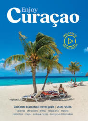 Enjoy Curacao 2024/2025 - Peter van Mastrigt, Alec Steevels (ISBN: 9789492598134)