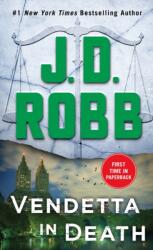 Vendetta in Death (ISBN: 9781250207197)