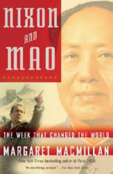 Nixon and Mao: The Week That Changed the World - Margaret Macmillan (ISBN: 9780812970579)