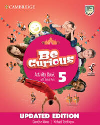 Be Curious Level 5 Activity Book with Home Booklet and Digital Pack Updated - Caroline Nixon (ISBN: 9788413221878)