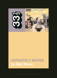 Oasis' Definitely Maybe (ISBN: 9781623564230)
