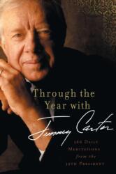 Through the Year with Jimmy Carter (ISBN: 9780310330097)