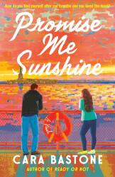 Promise Me Sunshine (ISBN: 9780593595732)