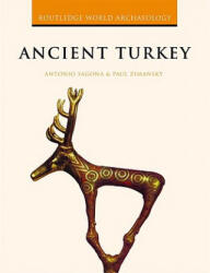 Ancient Turkey - Antonio Sagona (ISBN: 9780415481236)
