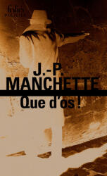 Que D OS - Jean-Patrick Manchette (ISBN: 9782070410477)