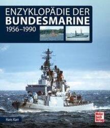 Enzyklopädie der Bundesmarine (ISBN: 9783613042193)