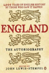 England: The Autobiography - 2 000 Years of English History by Those Who Saw it Happen (2006)