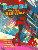 Boffin Boy and the Red Wolf (2007)