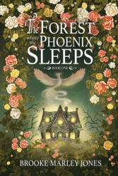 The Forest Where the Phoenix Sleeps (ISBN: 9781738325108)