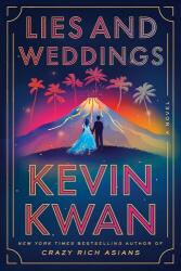 Lies and Weddings - Kevin Kwan (ISBN: 9780385546379)