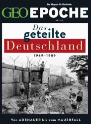 GEO Epoche 126/2024 - Das geteilte Deutschland (ISBN: 9783652015066)