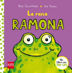 La rana Ramona - NICK DENCHFIELD (ISBN: 9788467585056)
