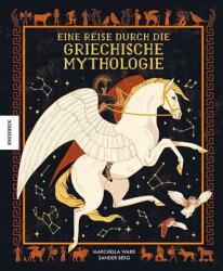 Eine Reise durch die griechische Mythologie (ISBN: 9783957285416)