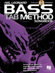 Hal Leonard Bass Tab Method Songbook 1 - book/CD Set - Hal Leonard Publishing Corporation (ISBN: 9781480345874)