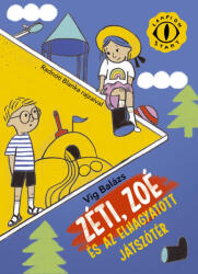 Zéti, Zoé és az elhagyatott játszótér (2024)