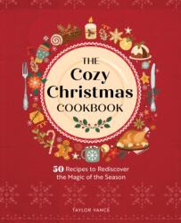 The Cozy Christmas Cookbook (ISBN: 9781577154778)