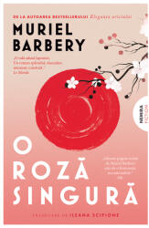 O roza singura - Muriel Barbery (ISBN: 9786064318688)