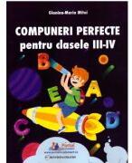 Compuneri perfecte pentru clasele 3-4 - Mitoi Gianina-Maria (ISBN: 9786064712158)