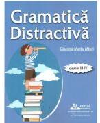 Gramatica distractiva. Teste rezolvate pentru clasele 3-4 - Gianina-Maria Mitoi (ISBN: 9786064712301)