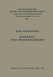 Handels- Und Wechselrecht - Karl Heinsheimer, Eduard Kohlrausch, Walter Kaskel, A. Spiethoff (ISBN: 9783642888632)