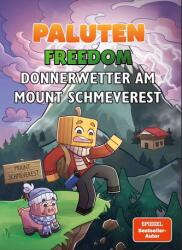 Donnerwetter am Mount Schmeverest (ISBN: 9783960961635)