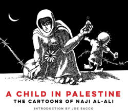 A Child in Palestine - Al-Ali, Naji (ISBN: 9781804297124)