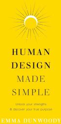 Human Design Made Simple (ISBN: 9781846048265)