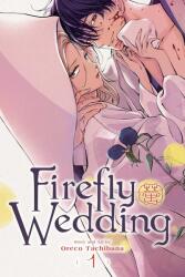 Firefly Wedding, Vol. 1 - Oreco Tachibana (ISBN: 9781974751518)