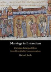 Marriage in Byzantium - Gabriel Radle (ISBN: 9781009469562)
