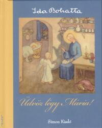 Üdvözlégy Mária! (ISBN: 9789639338029)