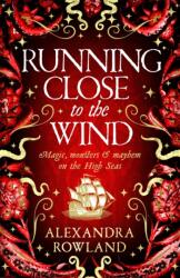 Running Close to the Wind (ISBN: 9781529099706)