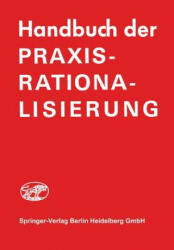 Handbuch Der Praxis-Rationalisierung - H. J. Frank-Schmidt, E. H. Graul (1985)